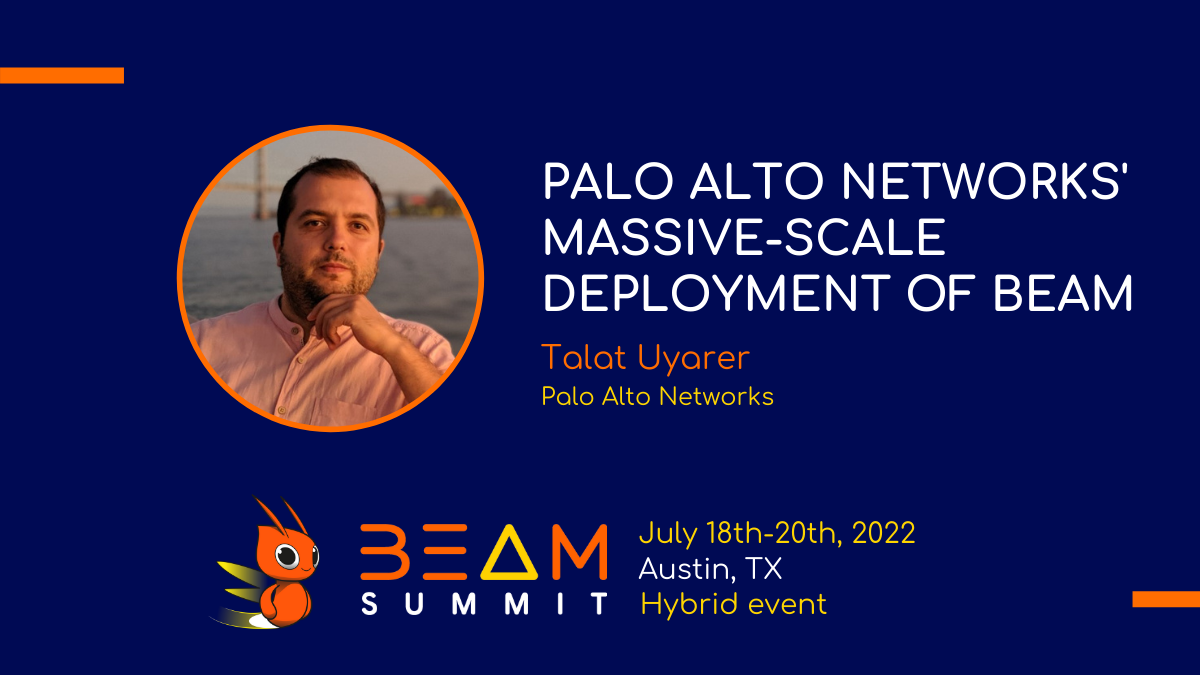 Keynote: Palo Alto Networks’ massive-scale deployment of Beam